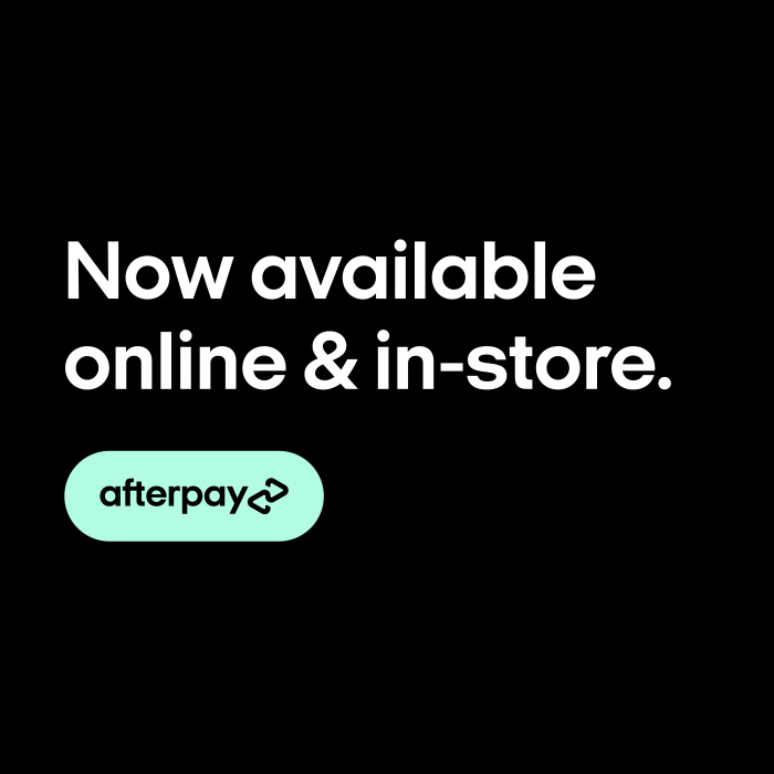 Now available online and in store. Afterpay